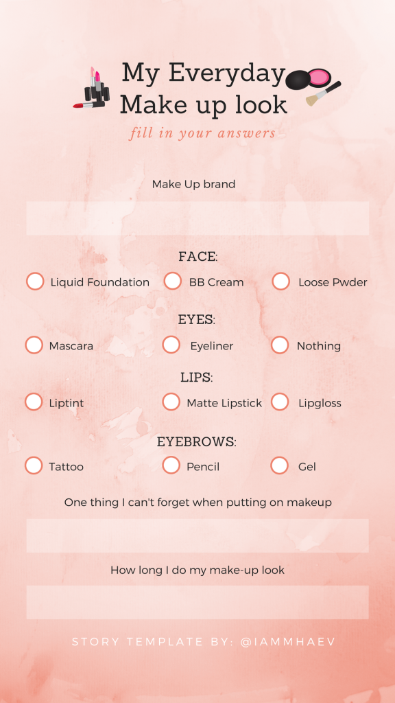 aesthetic beauty instagram story template makeup look of the day story template