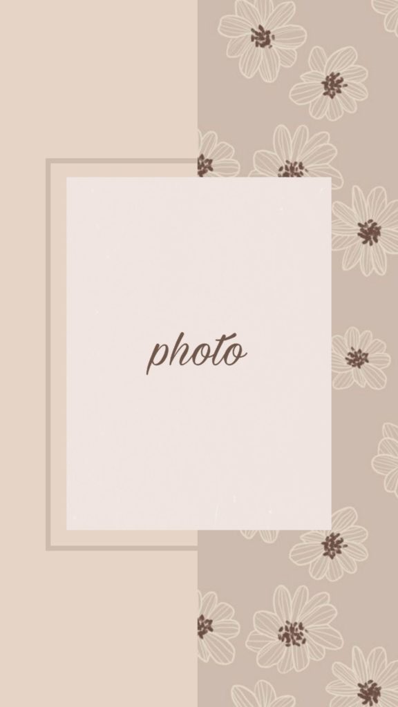 cream photo frame beige aesthetic instagram story template